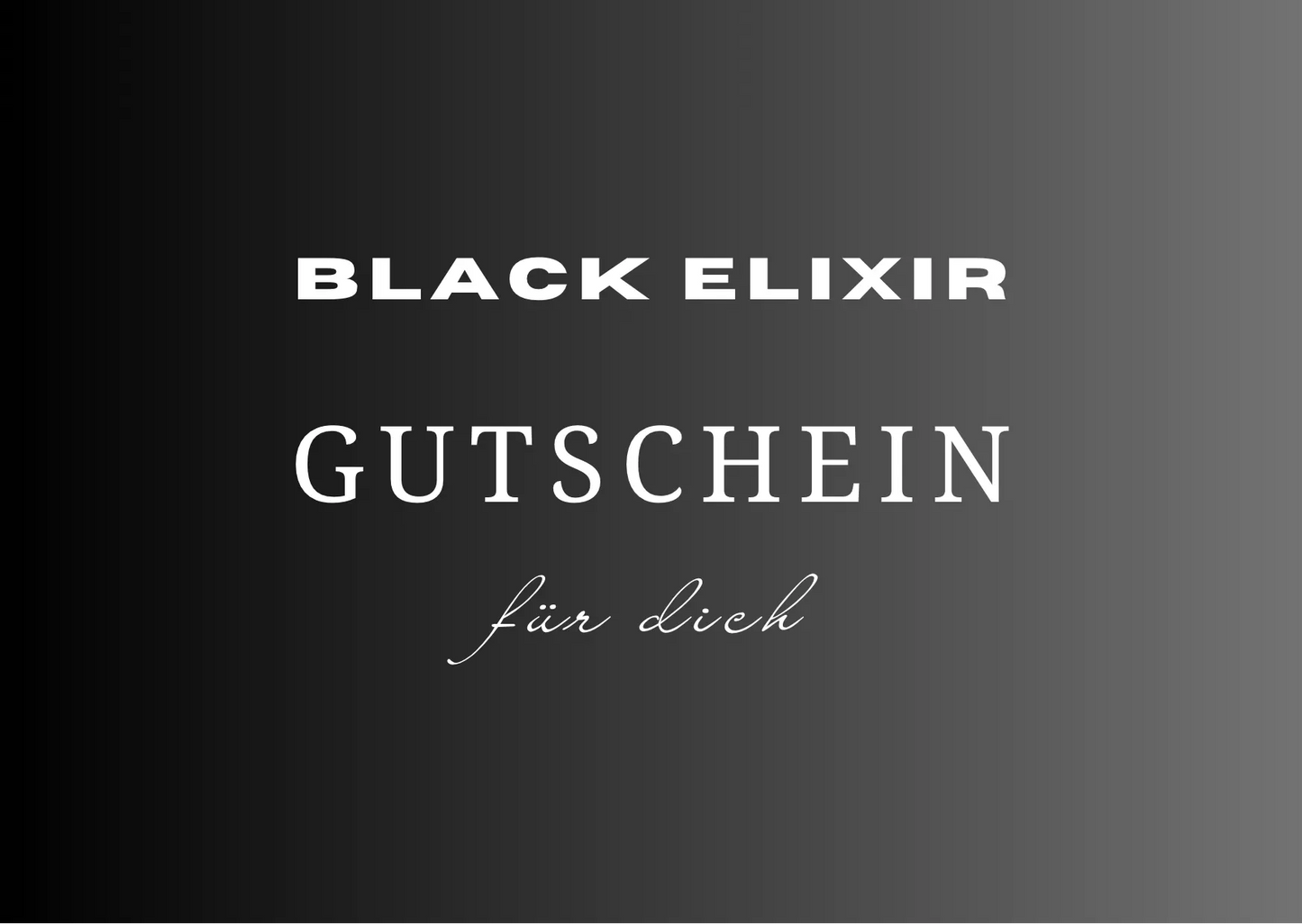 BLACK ELIXIR-Gutscheine Black Elixir Shop